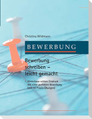 Bewerbung schreiben leicht gemacht