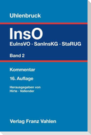 Insolvenzordnung  Band 2: EuInsVO, SanInsKG (früher COVInsAG), StaRUG