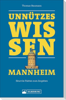 Unnützes Wissen Mannheim
