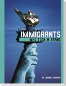 Immigrants Who Took a Stand
