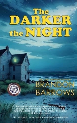 Barrows, Brandon. The Darker the Night. Rowan Prose Publishing, LLC, 2026.