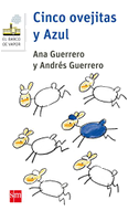 Cinco ovejitas ; y Azul