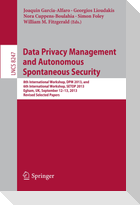 Data Privacy Management and Autonomous Spontaneous Security