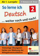 So lerne ich Deutsch ... weiter nach und nach! / Band 2
