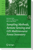 Sampling Methods, Remote Sensing and GIS Multiresource Forest Inventory