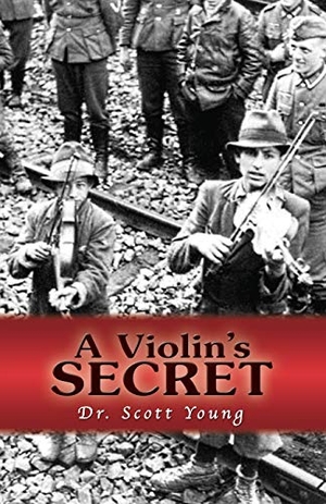 Young, Scott. A Violin's Secret. Independently Published, 2018.