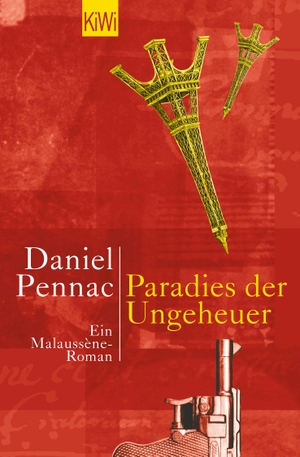 Pennac, Daniel. Paradies der Ungeheuer - Ein Malaussene-Roman. Kiepenheuer & Witsch GmbH, 2001.