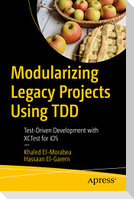 Modularizing Legacy Projects Using TDD