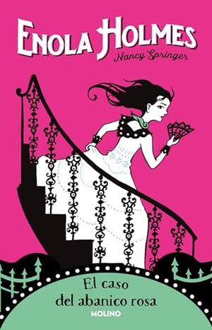 Springer, Nancy. El Caso del Abanico Rosa / The Case of the Peculiar Pink Fan. Prh Grupo Editorial, 2022.
