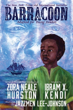 Hurston, Zora Neale / Ibram X Kendi. Barracoon: Adapted for Young Readers. HarperCollins, 2026.