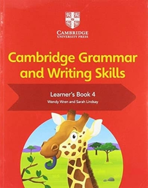 Lindsay, Sarah / Wendy Wren. Cambridge Grammar and Writing Skills Learner's Book 4. Cambridge University Press, 2019.