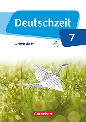 Banneck, Catharina / Cuntz, Ana et al. Deutschzeit 7. Schuljahr - Allgemeine Ausgabe - Arbeitsheft mit Lösungen. Cornelsen Verlag GmbH, 2017.