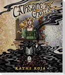Catherine the Ghost