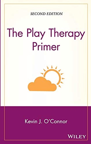 O'Connor, Kevin John / O'Connor. The Play Therapy Primer. John Wiley & Sons, 2000.