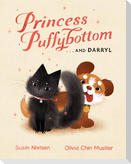Princess Puffybottom . . . and Darryl