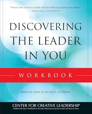 King / Altman et al. Discovering Leader in You Work. John Wiley & Sons, 2011.