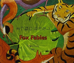 Casey, Dawn. Fox Fables in Japanese and English. Mantra Lingua, 2005.