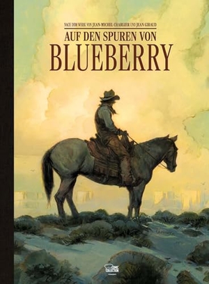 Lauffrey, Mathieu. Auf den Spuren von Blueberry. Egmont Comic Collection, 2026.