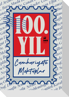 100. Yil Cumhuriyete Mektuplar