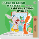 I Love to Brush My Teeth (English Swahili Bilingual Book for Kids)