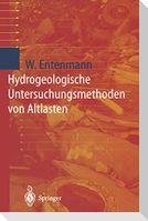 Hydrogeologische Untersuchungsmethoden von Altlasten