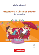 Irgendwo ist immer Süden