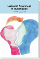 Linguistic Awareness in Multilinguals
