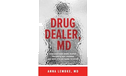 Drug Dealer, MD