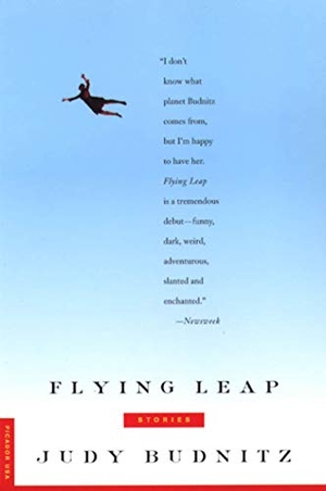 Budnitz, Judy. Flying Leap - Stories. St. Martins Press-3PL, 1998.