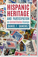 Hispanic Heritage and Participation on United States Stamps