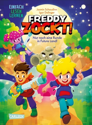 Schaudinn, Jasmin. Freddy zockt! - Einfach Lesen Lernen | Ein spannendes Gaming-Abenteuer für Erstleser*innen ab 6. Carlsen Verlag GmbH, 2026.