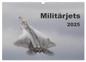 Militärjets (Wandkalender 2025 DIN A3 quer), CALVENDO Monatskalender