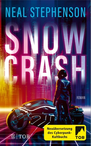 Stephenson, Neal. Snow Crash - Roman. FISCHER TOR, 2021.