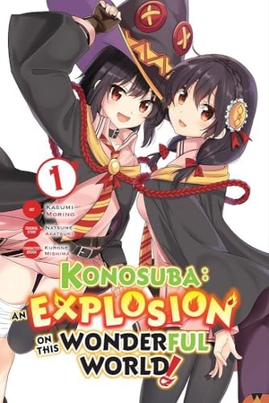Morino, Kasumi / Steinbach, Kevin et al. Konosuba - An Explosion on This Wonderful World!, Vol. 1 (manga). Yen Press, 2019.