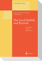 The Local Bubble and Beyond