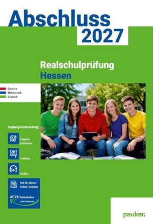 Bergmoser Höller Verlag AG (Hrsg.). Abschluss 2027 - Realschule Hessen - Aufgabenband - Deutsch, Mathe und Englisch - Prüfungsvorbereitung 2027 - Originalprüfungen mit Trainingsteil. Bergmoser u. Höller AG, 2026.