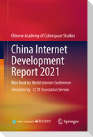 China Internet Development Report 2021