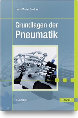 Grollius, Horst-Walter. Grundlagen der Pneumatik. Hanser Fachbuchverlag, 2020.