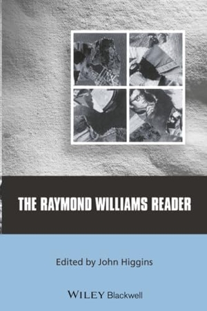 Higgins. Raymond Willimas Reader. John Wiley & Sons, 2001.