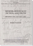 Memoir, Holocaust Fiction, and Truth. Beyond 'The Cut Out Girl'