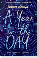 A Year to the Day