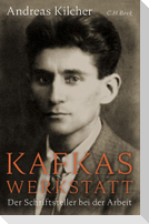 Kafkas Werkstatt