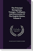 The Principal Navigations, Voyages, Traffiques, And Discoveries Of The English Nation, Volume 9