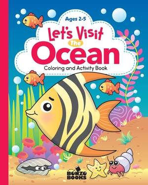 Let's Visit the Ocean; A Coloring and Activity Book. Bonzo Books, 2023.