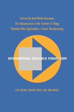 Heuser, Lutz / Paetz, Henrike et al. International Research Forum 2009. Evolved Technologist, 2010.