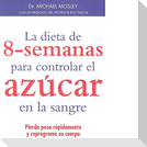 La dieta de 8 semanas para controlar el azúcar en la sangre