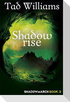 Shadowrise