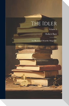 The Idler: An Illustrated Monthly Magazine; Volume 3