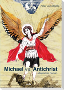 Michael vs. Antichrist
