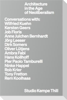 Kempe Thill. Architecture in the Age of Neoliberalism